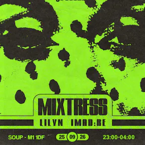 DUBSTATE: Mixtress, Imad:re, Lilyn