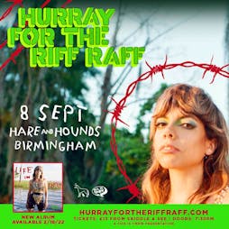 Hurray For The Riff Raff Tickets | Hare And Hounds Birmingham  | Thu 8th September 2022 Lineup
