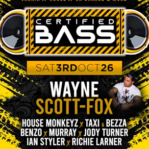 Certified Bass @ The Bassment