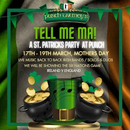 Tell me ma! a St.Patricks party at Punch | Punch Tarmey's Liverpool Irish Bar Liverpool  | Fri 17th March 2023 Lineup