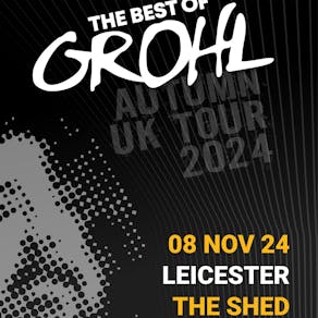 The Best of Grohl - The Shed, Leicester