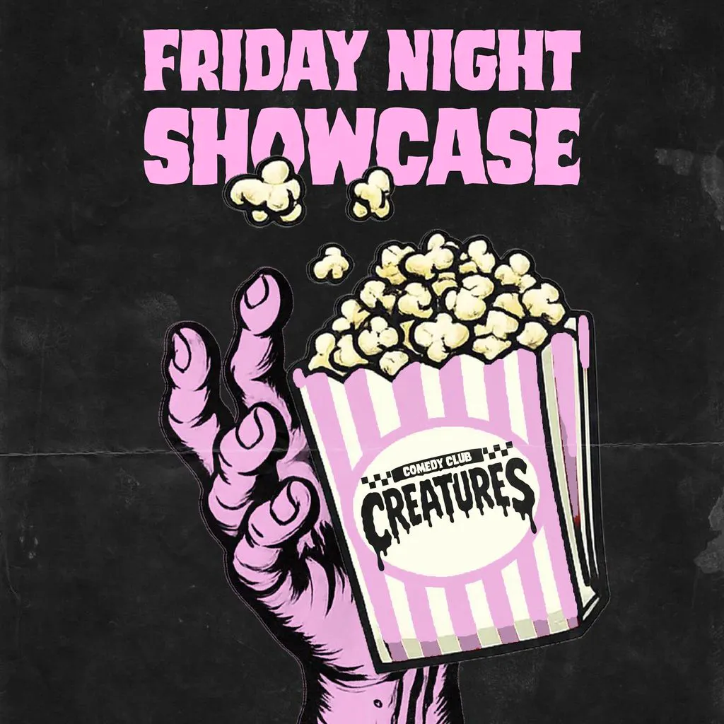 Friday Night Showcase|| Creatures Comedy Club at Creatures Comedy Club