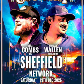 SHEFFIELD GOES COUNTRY - Luke Combs / Morgan Wallen Tribute