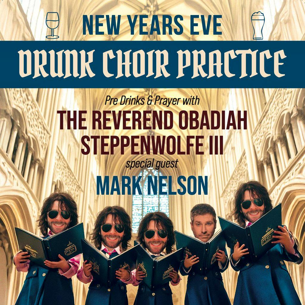 The Reverend Obadiah Steppenwolfe III's Drunken Choir at Blackfriars Basement