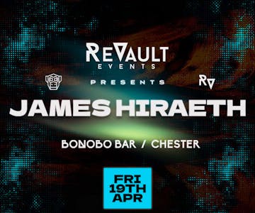 Revault x JAMES HIRAETH @ Bonobo Bar & Canteen