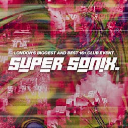 Super Sonix 16+ Half Term Special: DJ Q, Sammy Virji, Tsuki Tickets | O2 Academy Islington London  | Thu 20th February 2020 Lineup