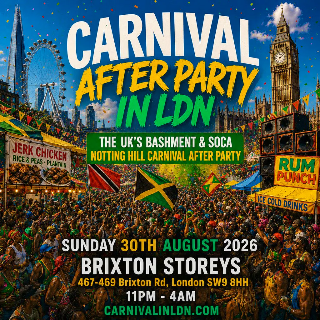 CARNIVAL IN LONDON: Notting Hill Carnival After Party in Brixton at Brixton Storeys