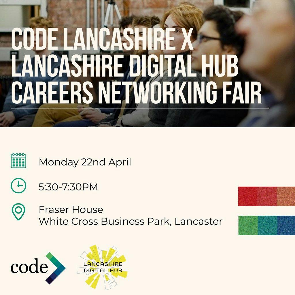 CODE Lancashire x Lancashire Digital Hub Careers Networking Fair