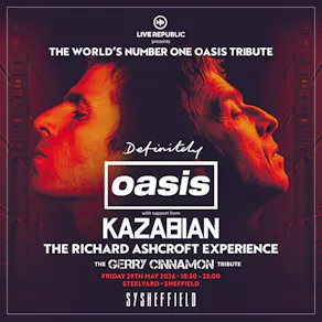 Definitely Oasis | SteelYard Sheffield