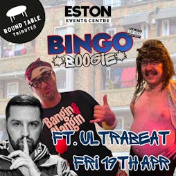 Bingo Boogie Feat. Ultrabeat Tickets | Eston Events Centre Middlesbrough  | Fri 19th April 2024 Lineup