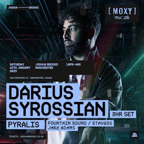 Moxy Muzik presents Darius Syrossian [3 Hour Set]