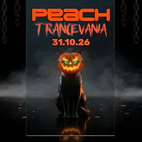 Peach Goes Hard meets Trancevania - Halloween 2026