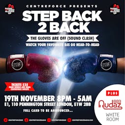 Step Back 2 Back Tickets | E1 London  | Fri 19th November 2021 Lineup