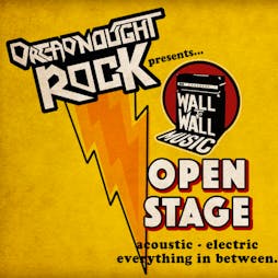 Open STAGE night with Wall to Wall Music | DreadnoughtRock Bathgate  | Fri 29th July 2022 Lineup