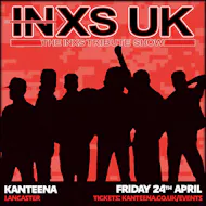 INXS UK Tribute at Kanteena