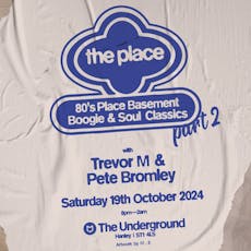 Back In The Day - 80s Place Basement Boogie & Soul Classics 2 at The Underground