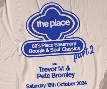 Back In The Day - 80s Place Basement Boogie & Soul Classics 2