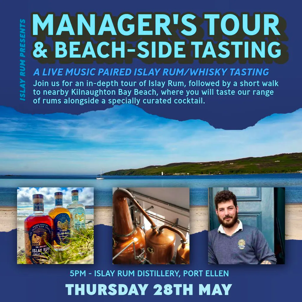 Islay Rum Presents: Manager's Tour and Beach Side Tasting at The Islay Rum Distillery