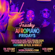 Freaky AfroPiano Fridays!!! at 142B Lounge Glasgow