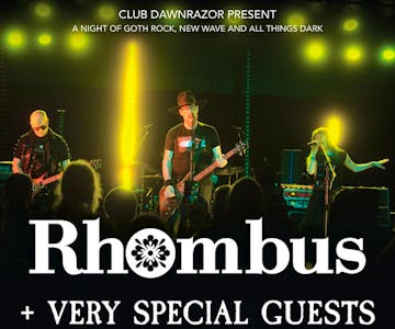 ClubDawnRazor presents Rhombus + special guests