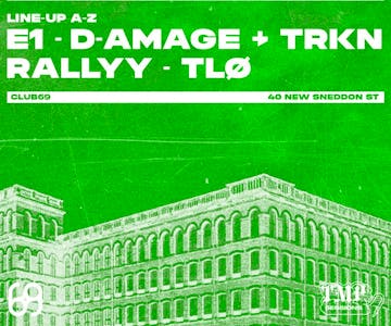 TMP Presents: Uprising with TLØ, D-AMAGE &TRKN, E1, RALLYY