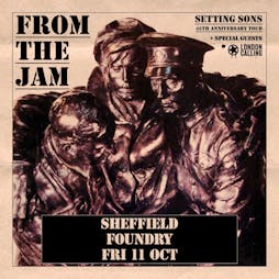 From the Jam Tickets | The Foundry Sheffield Sheffield  | Fri 11th October 2024 Lineup