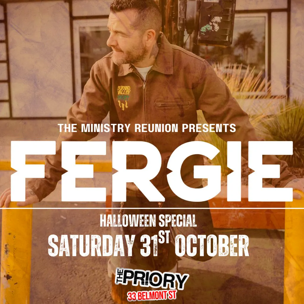 The Ministry Reunion Presents Fergie at The Priory