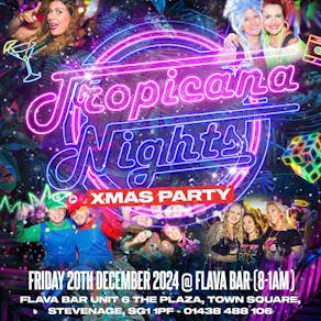 Tropicana Nights 80s Xmas Party - Stevenage