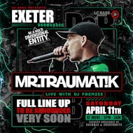 Mr Traumatik tour 2026 at Move Exeter