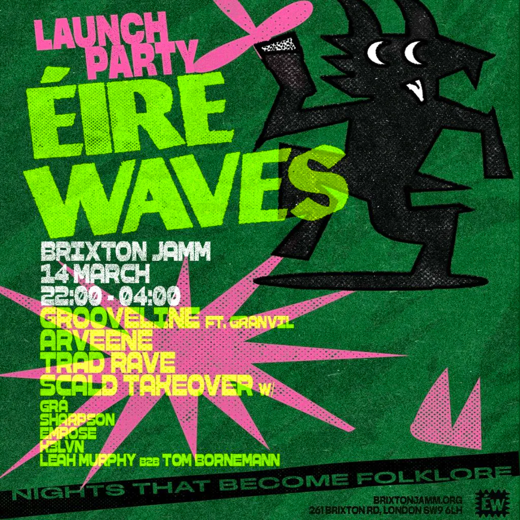Éirewaves Launch Party with Grooveline & Trad Rave at Brixton Jamm