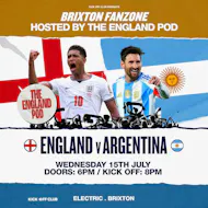 England Fanzone Brixton: England VS Argentina (Semi Final) !!! at Electric Brixton