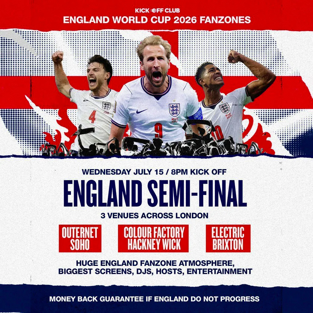 England Fanzone Brixton: England Semi Final (money back guarante at Electric Brixton