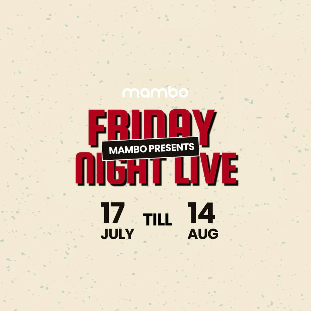Mambo Presents: Friday Night Live at Mambo