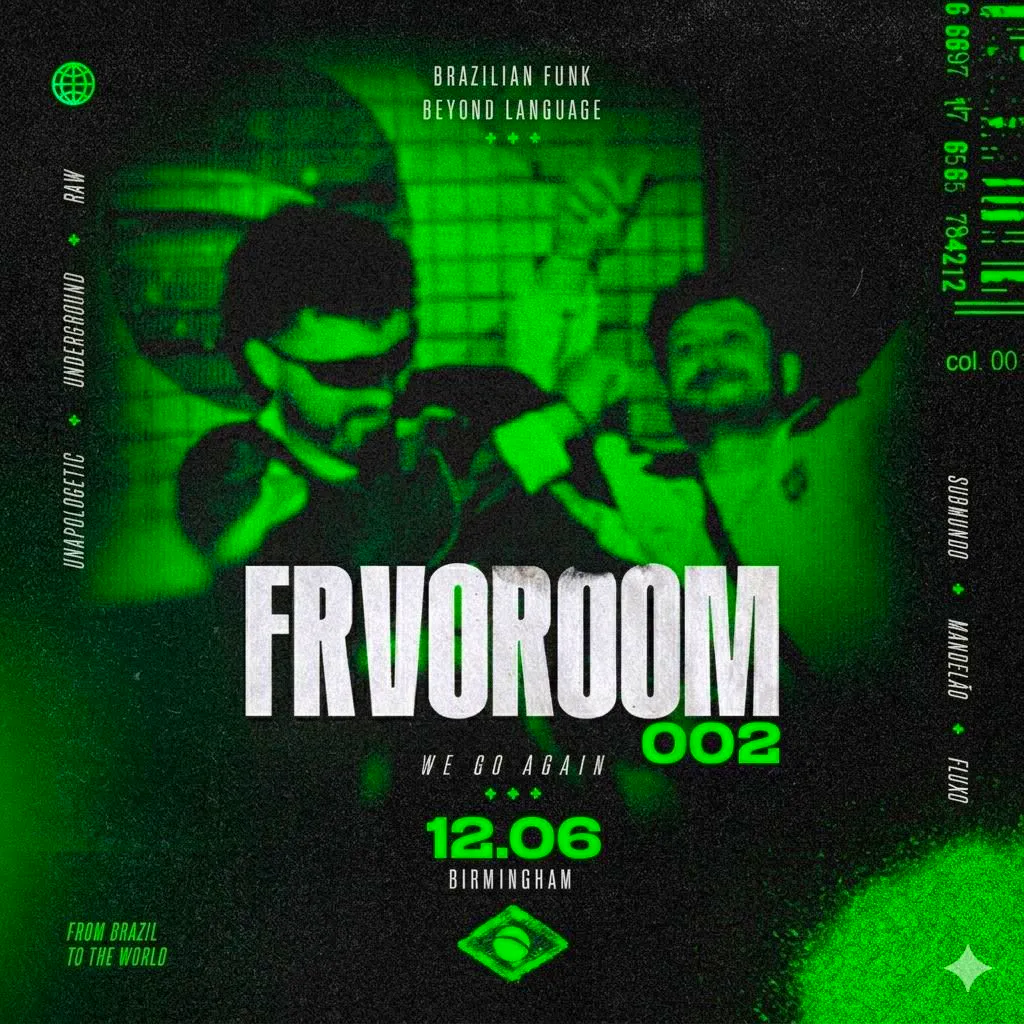 FRVOROOM 002 - Baile Funk / Brazilian Funk - Birmingham at Club Colette