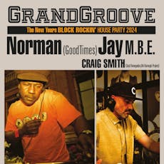 Grand Groove with Norman Jay MBE at Cambridge Junction