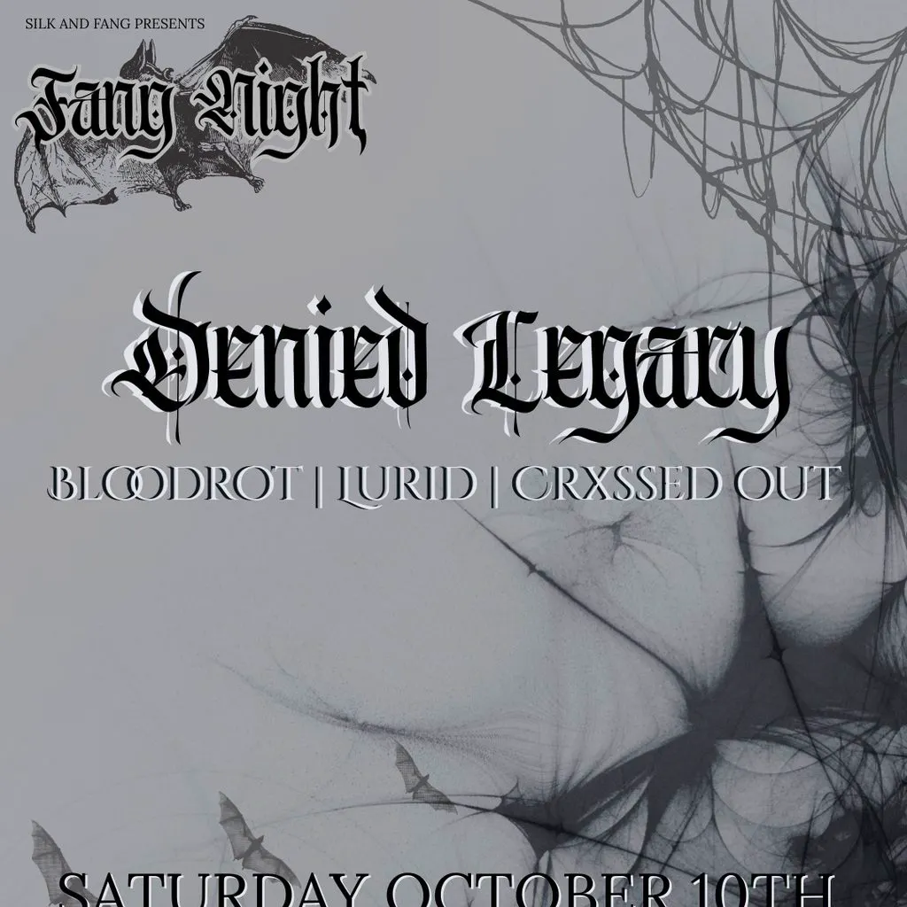 Fang Night: Denied Legacy, Bloodroot, Lurid, Crxssed Out at LTB SHOWROOMS PRIORY VISITOR CENTRE COVENTRY CV1 5EX