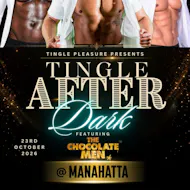 Tingle After Dark at Manahatta Nottingham
