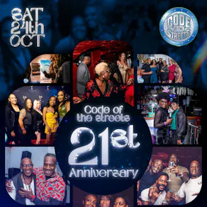 Code Of The Streets 21s Anniversary