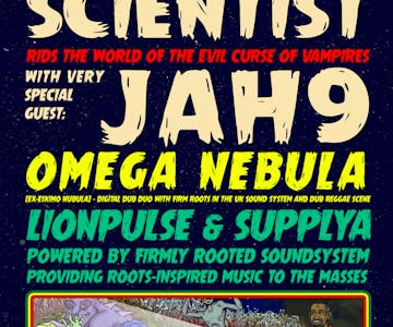 Scientist / Jah 9 / Omega Nebula / Firmly Rooted Sound System