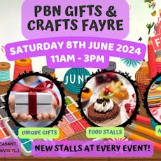 PBN Wolverhampton Gifts & Crafts Fayre| Saturday 8th June 2024 at The Robin R N B Club 2