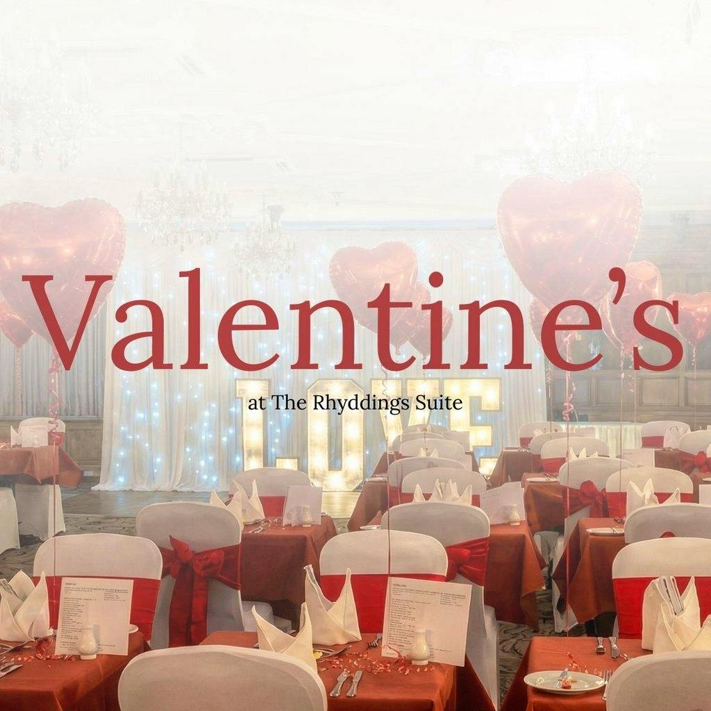 Valentine's Meal at The Rhyddings Suite At The Royal Toby Hotel