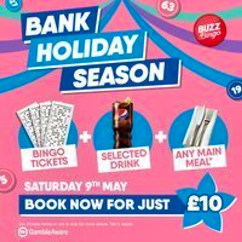 Bank Holiday Season - Buzz Bingo Falkirk 09/05 at Buzz Bingo Falkirk