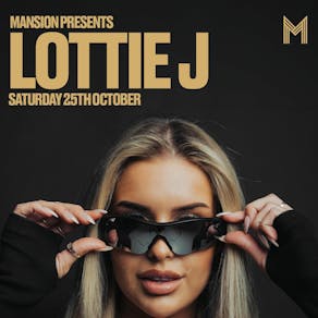 Mansion Saturdays : Lottie J