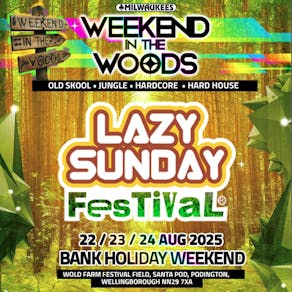 Lazy Sunday Old Skool & Jungle Festival