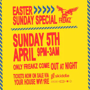 Freakz Easter Sunday Special