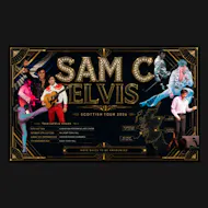 Sam C: A Tribute to Elvis at The Voodoo Rooms Edinburgh at The Voodoo Rooms