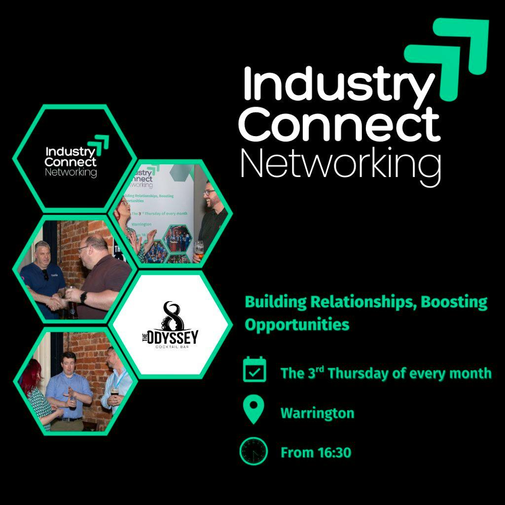 Industry Connect Networking Event at The Odyssey 5 Bold St, Warrington WA1 1DN