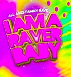 I Am A Raver Baby