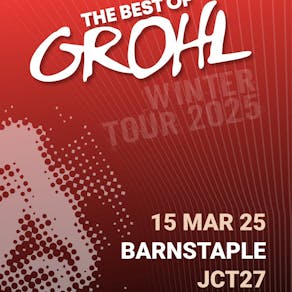 The Best of Grohl - JCT27, Barnstaple