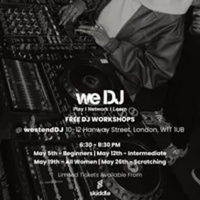we DJ FREE DJ Workshops In May - Intermediate